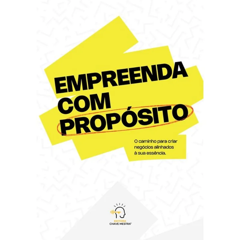 EMPREENDA COM PROPÓSITO