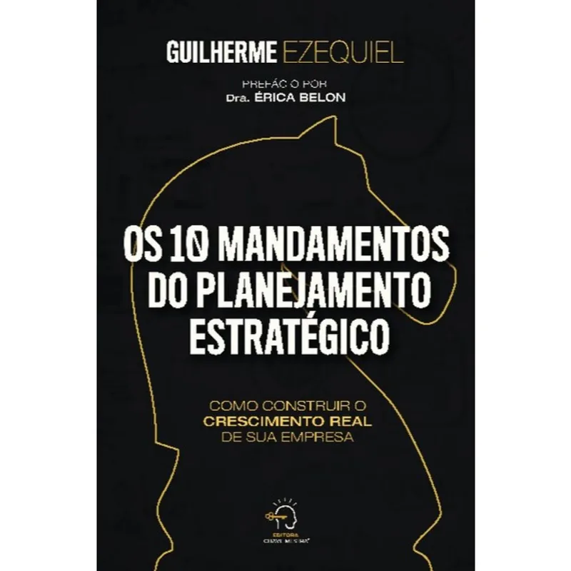 OS 10 MANDAMENTOS DO PLANEJAMENTO ESTRATÉGICO