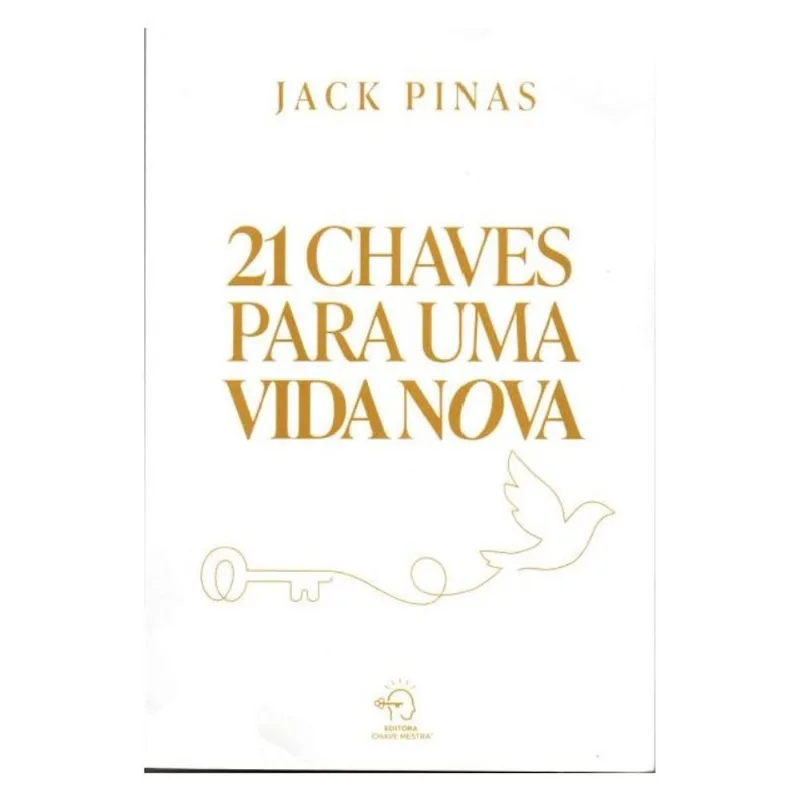 21 CHAVES PARA UMA VIDA NOVA