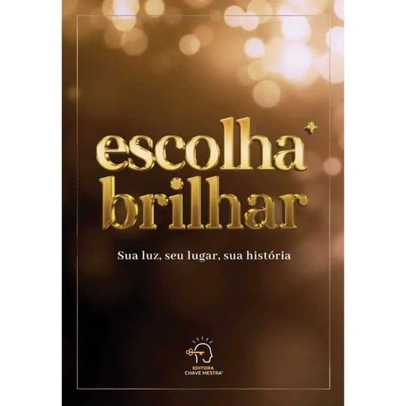 ESCOLHA BRILHAR