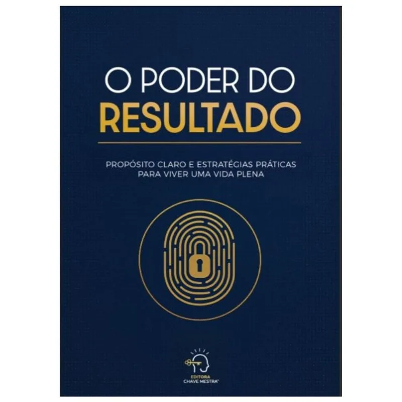 O PODER DO RESULTADO