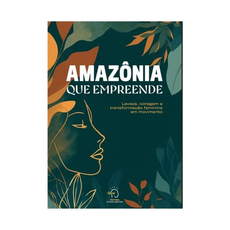 AMAZÔNIA QUE EMPREENDE