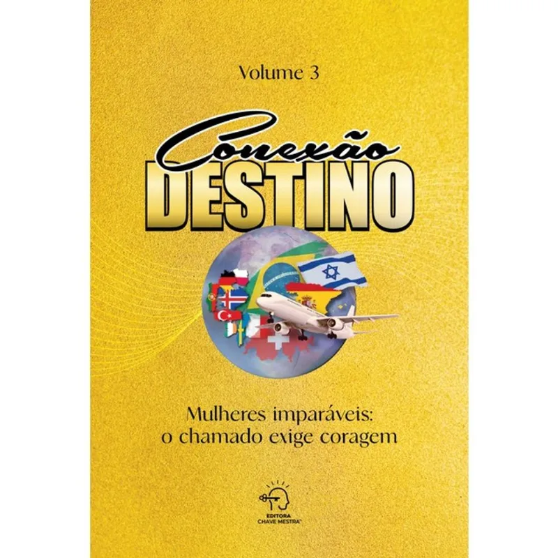 CONEXÃO DESTINO - VOLUME 3