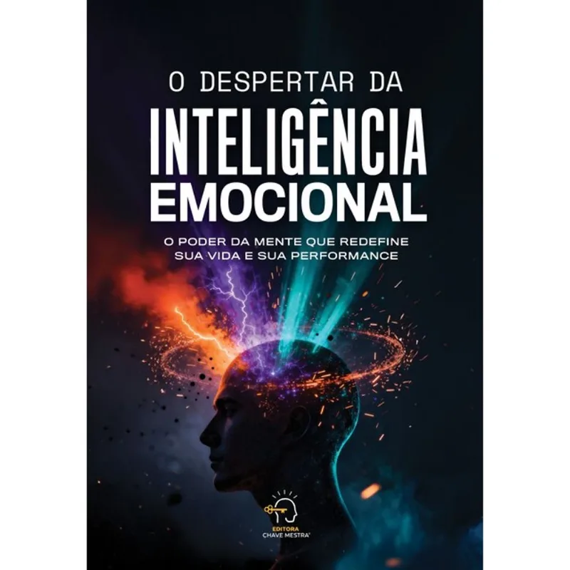 O DESPERTAR DA INTELIGÊNCIA EMOCIONAL - VOL. 1