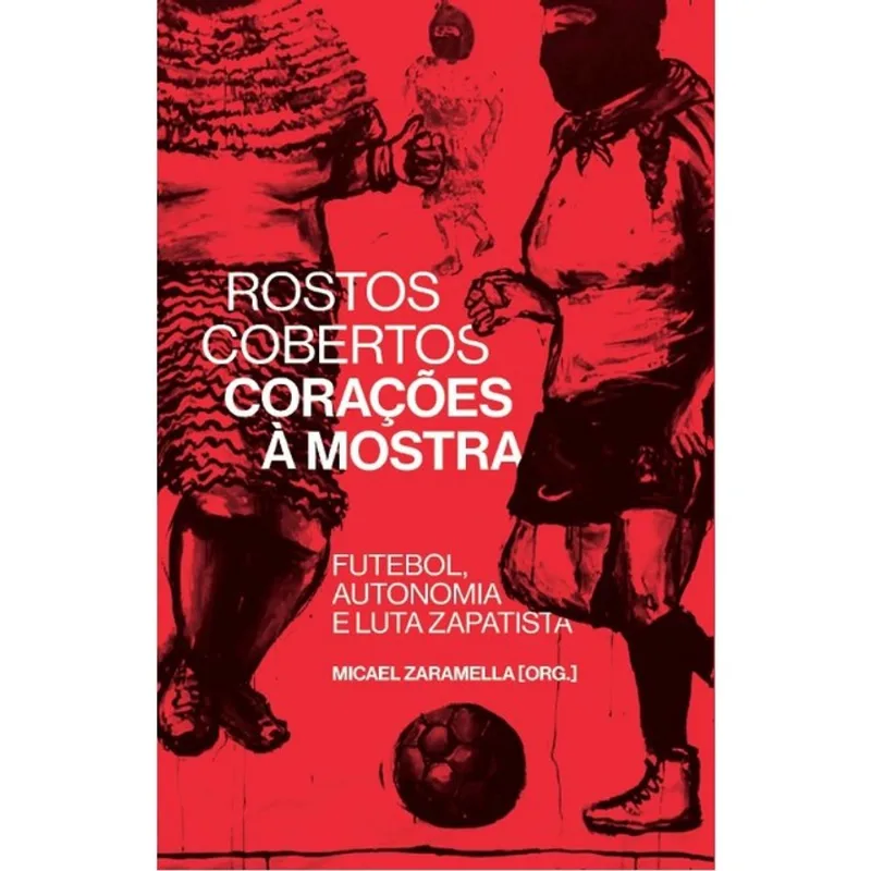 ROSTOS COBERTOS, CORAÇÕES À MOSTRA