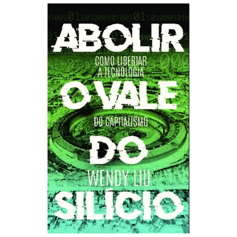 ABOLIR O VALE DO SILÍCIO