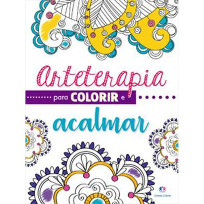 Livro Arteterapia Para Colorir E Acalmar Ciranda Cultural (MP)