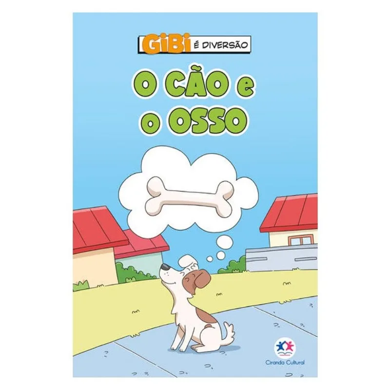 O CÃO E O OSSO