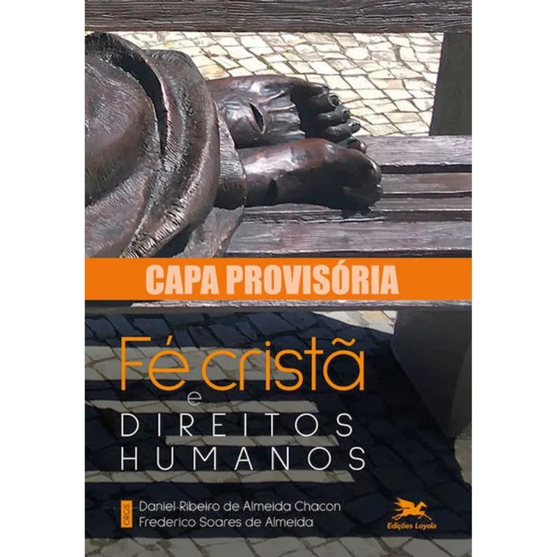 FÉ CRISTÃ E DIREITOS HUMANOS