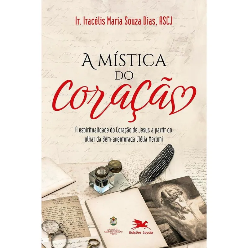 A Mística Do Coração