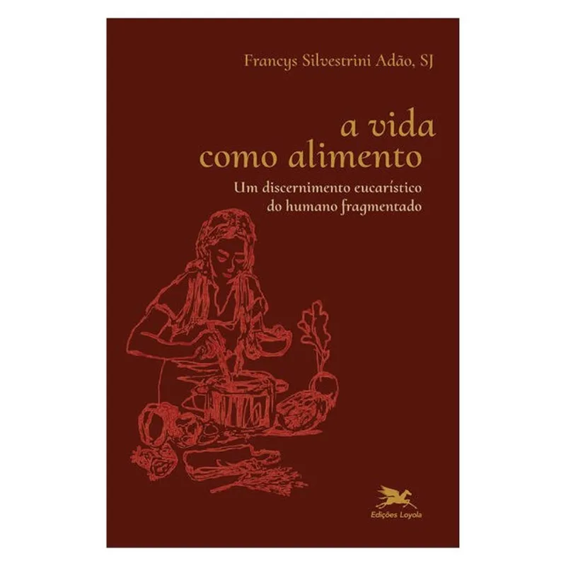 A VIDA COMO ALIMENTO