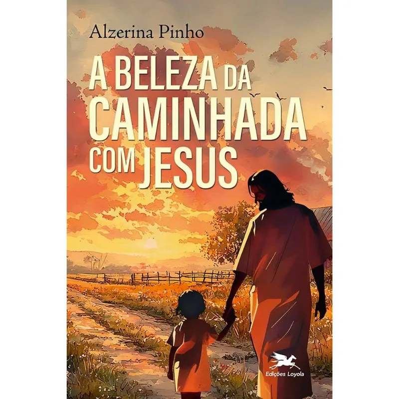 A Beleza Da Caminhada Com Jesus