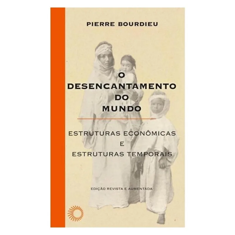 O DESENCANTAMENTO DO MUNDO - VOL. 19