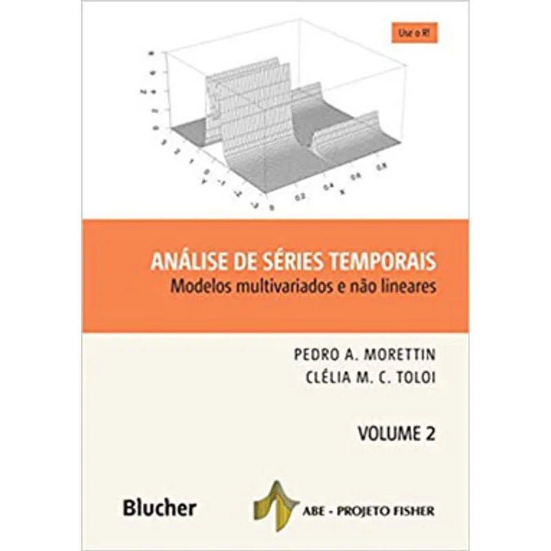 ANÁLISE DE SÉRIES TEMPORAIS - VOL. 2