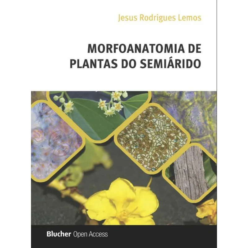 MORFOANATOMIA DE PLANTAS DO SEMIÁRIDO