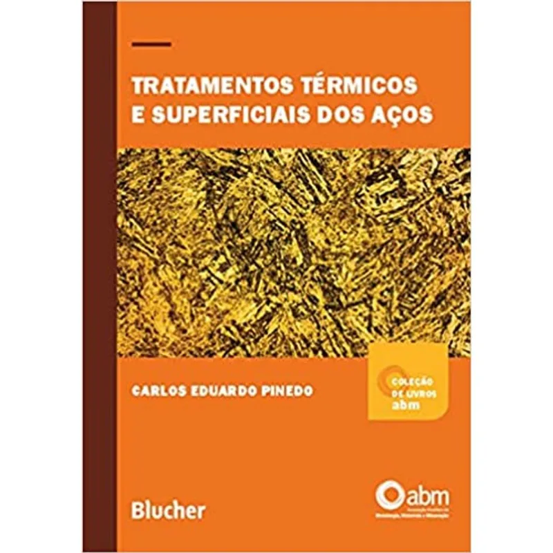 TRATAMENTOS TÉRMICOS E SUPERFICIAIS DOS AÇOS