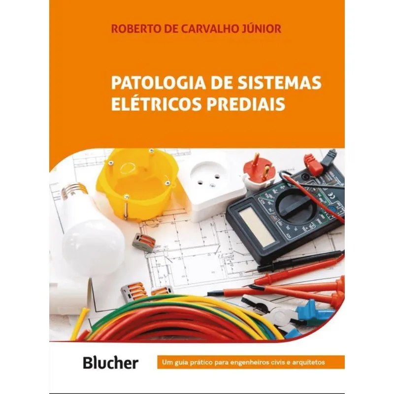 PATOLOGIA DE SISTEMAS ELÉTRICOS PREDIAIS