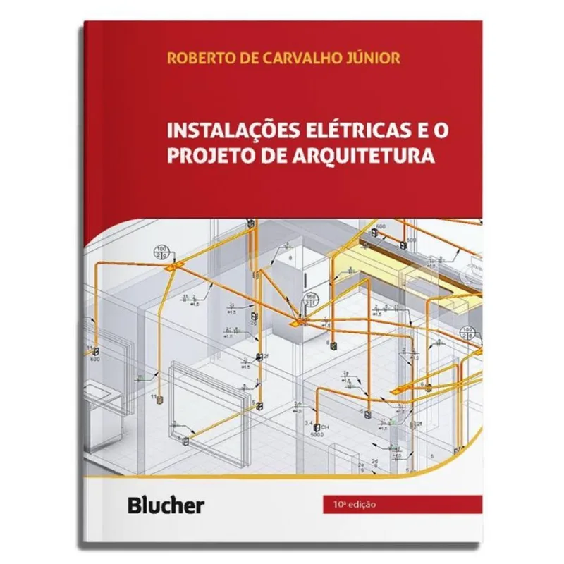 INSTALAÇÕES ELÉTRICAS E O PROJETO DE ARQUITETURA