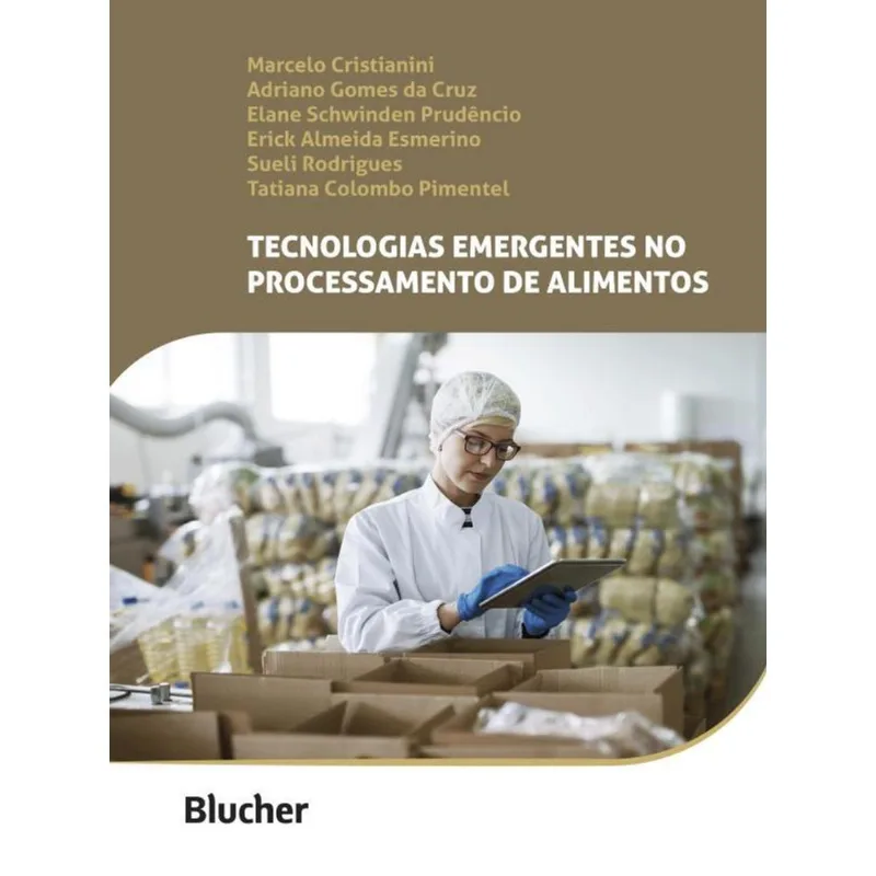TECNOLOGIAS EMERGENTES NO PROCESSAMENTO DE ALIMENTOS