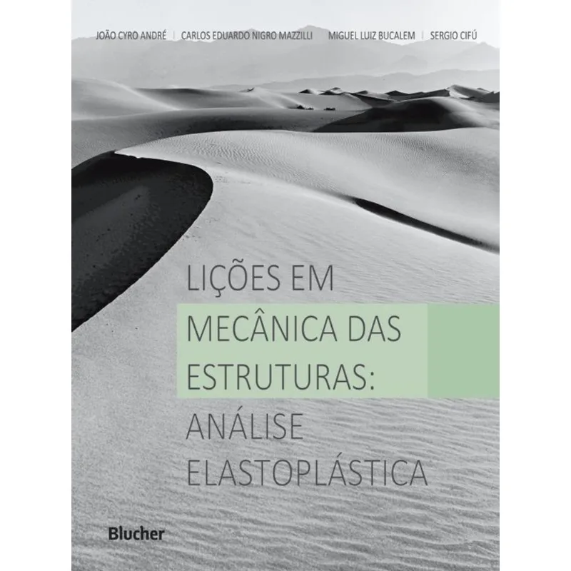 LIÇÕES EM MECÂNICA DAS ESTRUTURAS - VOL. 2
