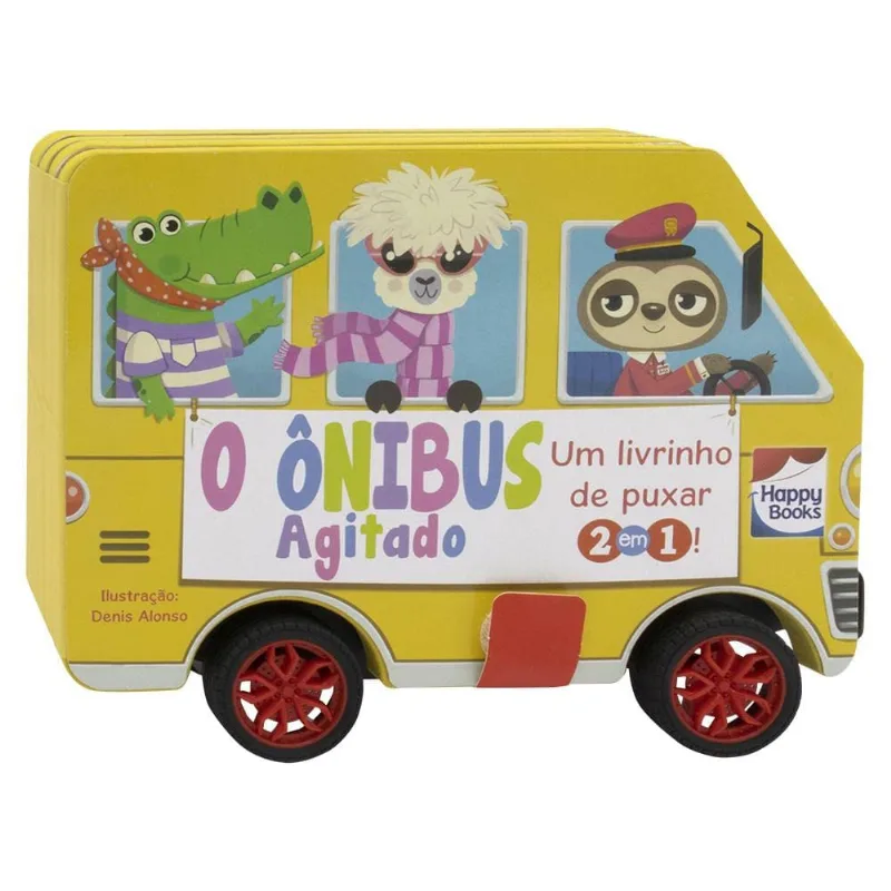 Livro - Um Livrinho de Puxar 2 em 1 Fricção - o Ônibus Agitado