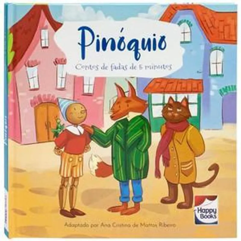 LIVRO CONTOS DE FADAS DE 5 MINUTOS: PINÓQUIO (MP) - HAPPY BOOKS