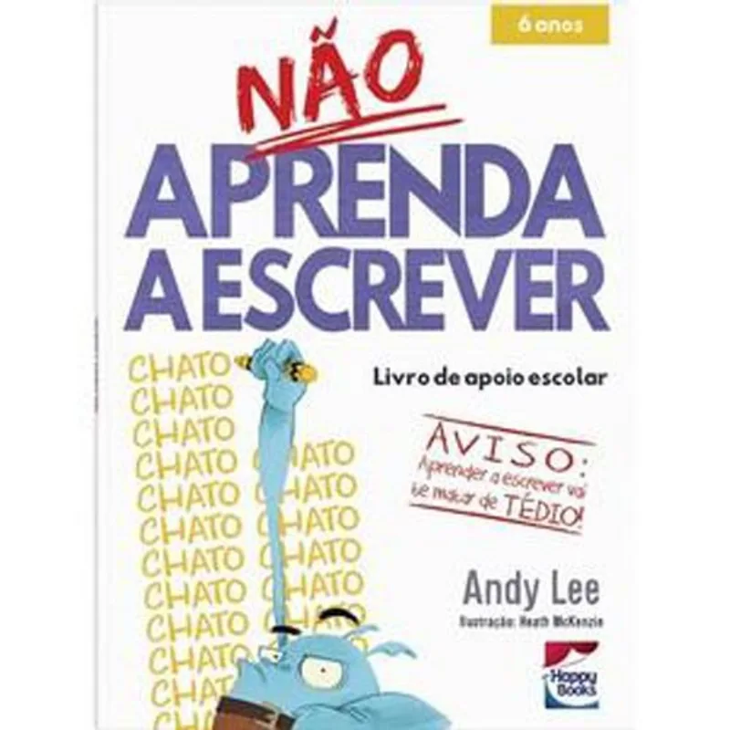 Livro Não Aprenda...escrever, A Happy Books (MP)