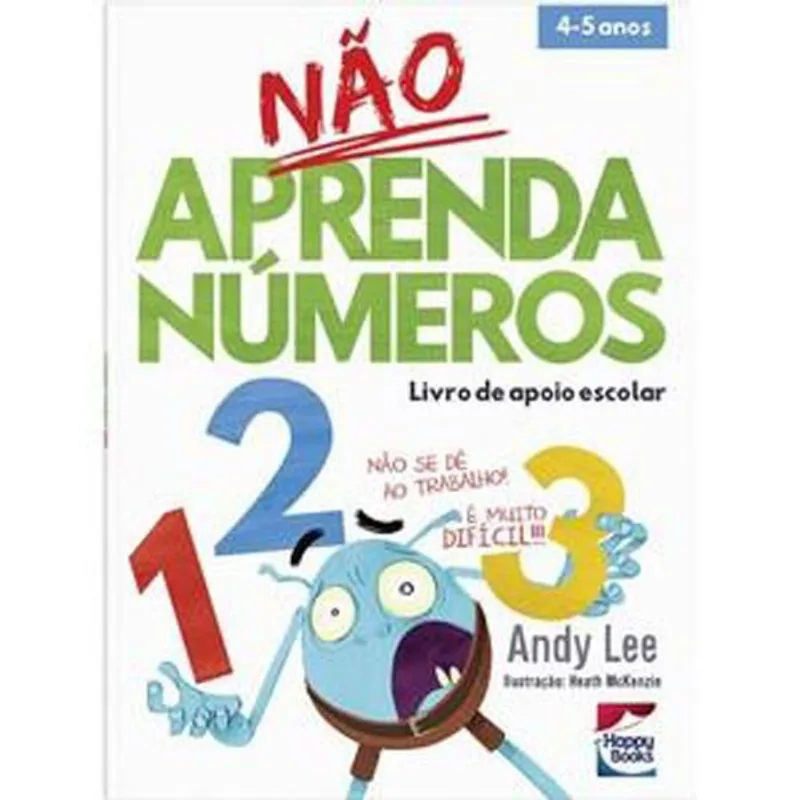 Livro Não Aprenda...números Happy Books (MP)