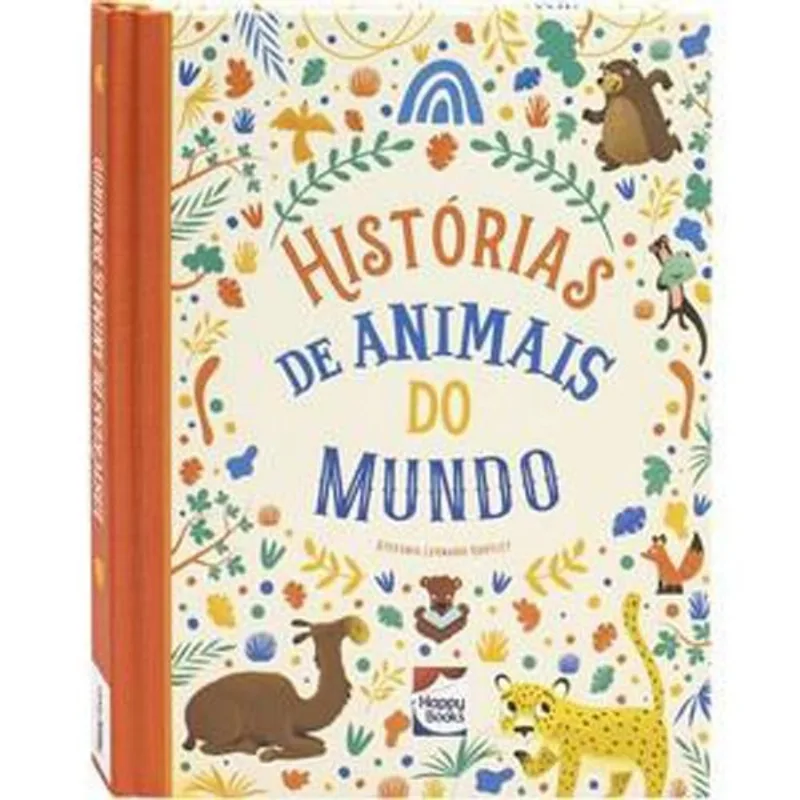 Livro Histórias Encantadas: Histórias De Animais Do Mundo Happy B Ooks (MP)
