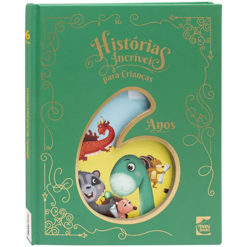 Histórias Incriveis Para Crianças - 6 Anos