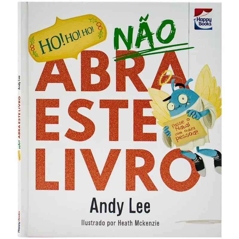 Não Abra Este Livro Ho! Ho! Ho!