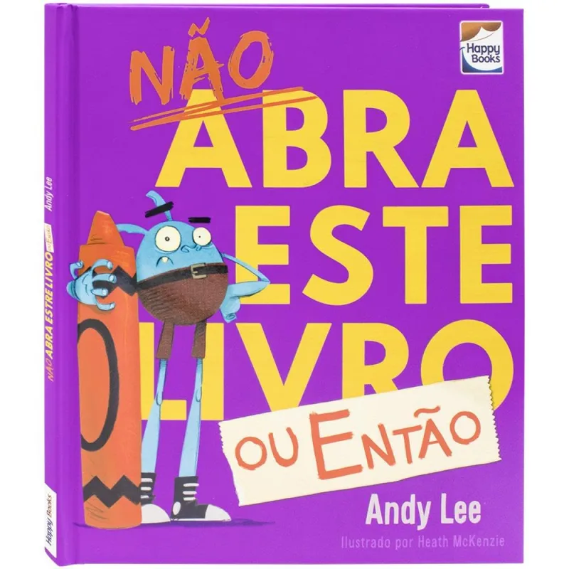 Não Abra Este Livro Ou Então - LC - Livros