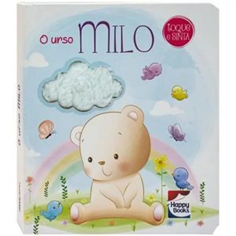 Livro Melhores Amigos Toque E Sinta: O Urso Milo Happy Books (MP)