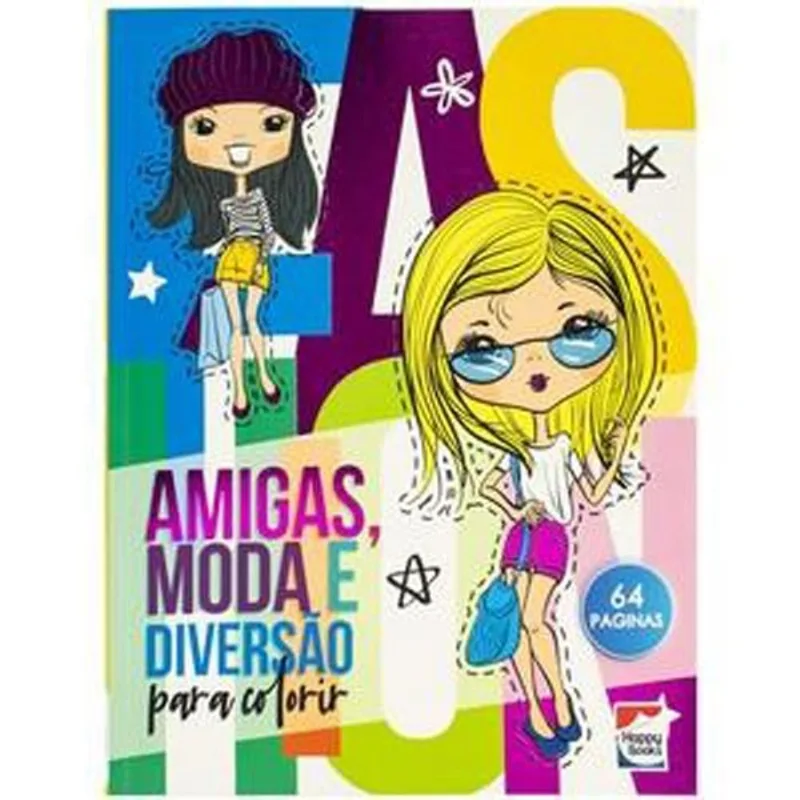 Livro Viva As Cores! Livro De Colorir: Amigas, Moda E Diversão Ha Ppy Books (MP)