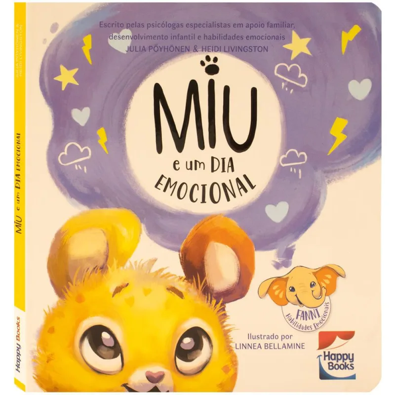 Habilidades Emocionais: Miu e um dia emocional - Happy Books