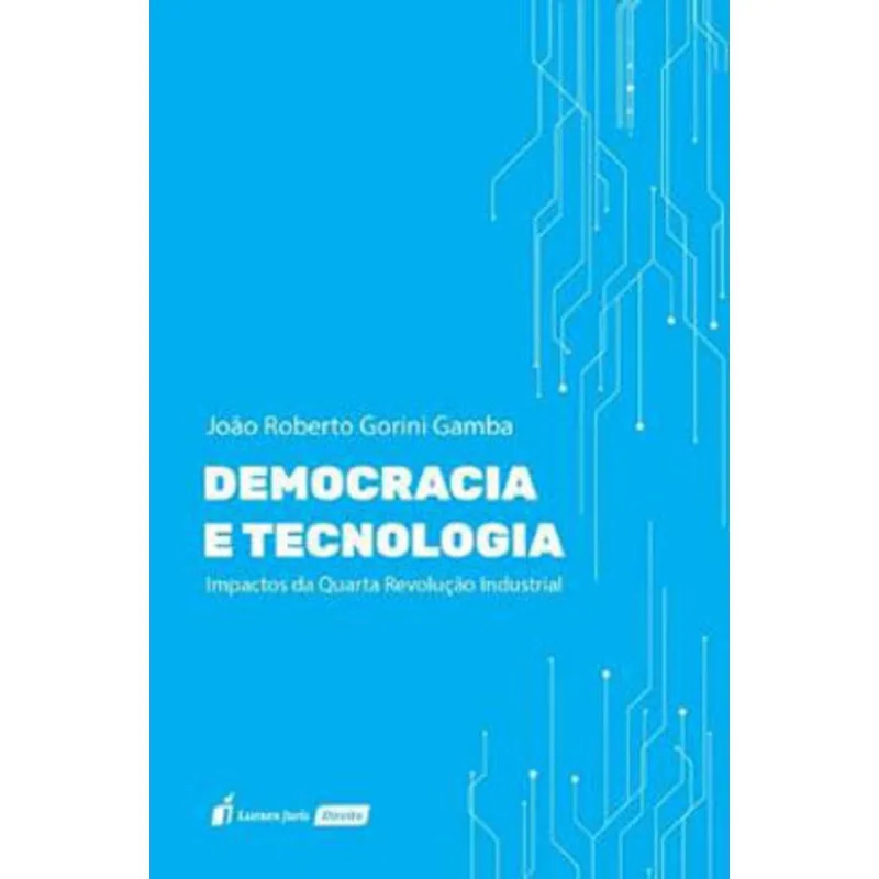 DEMOCRACIA E TECNOLOGIA