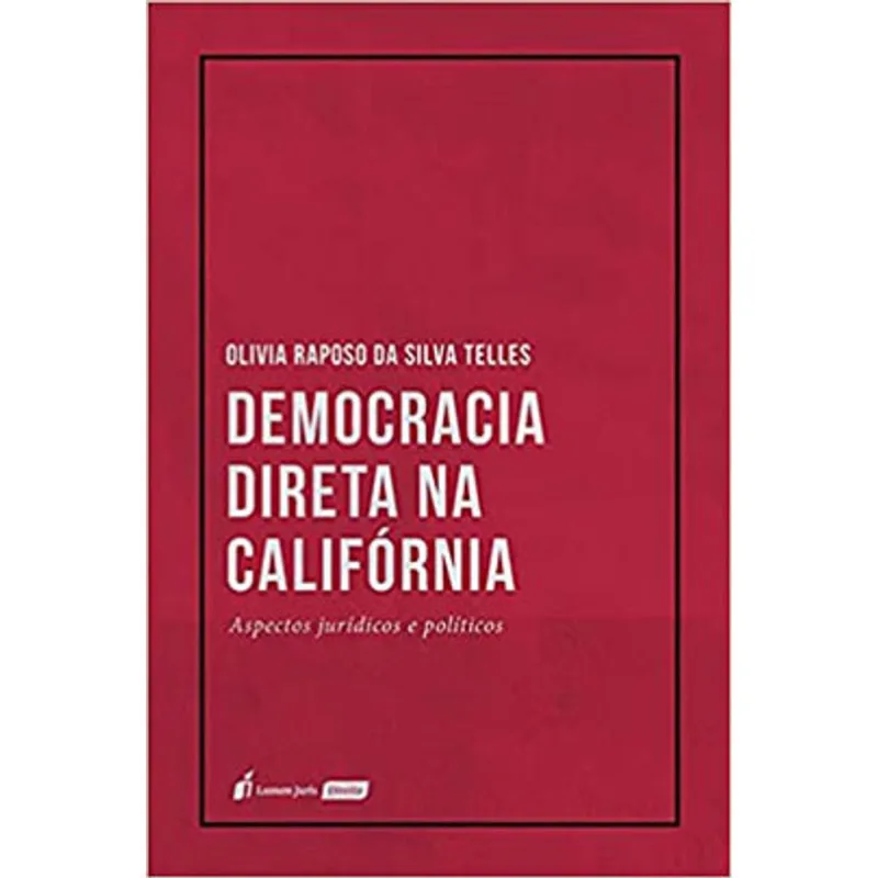 DEMOCRACIA DIRETA NA CALIFÓRNIA