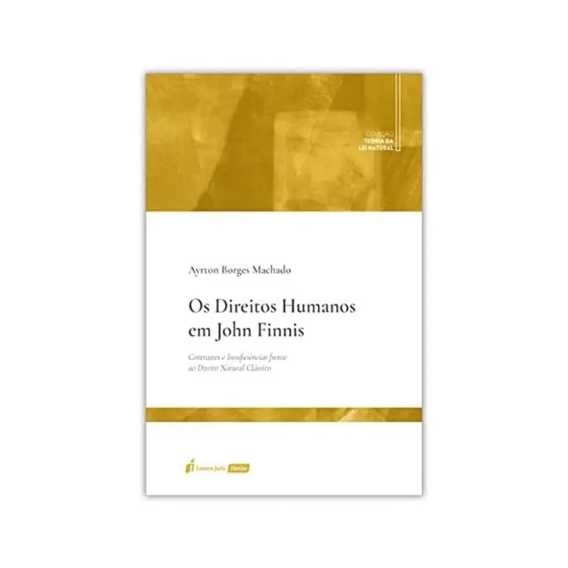 OS DIREITOS HUMANOS EM JOHN FINNIS - 2025