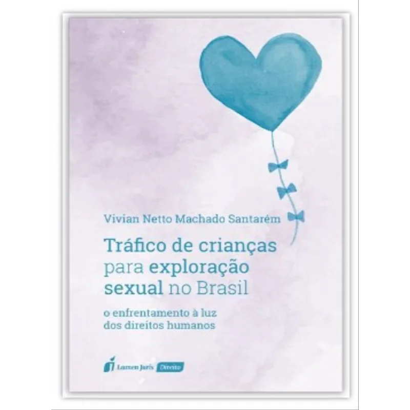 TRÁFICO DE CRIANÇAS PARA EXPLORAÇÃO SEXUAL NO BRASIL