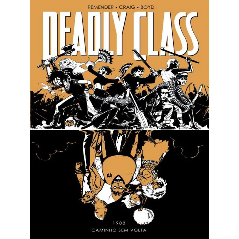 DEADLY CLASS VOLUME 6: CAMINHO SEM VOLTA