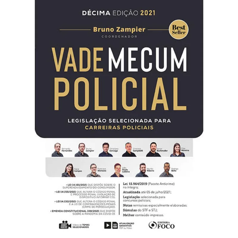 VADE MECUM POLICIAL - LEGISLAÇÃO SELECIONADA PARA CARREIRAS POLICIAIS - 10ª ED - 2021