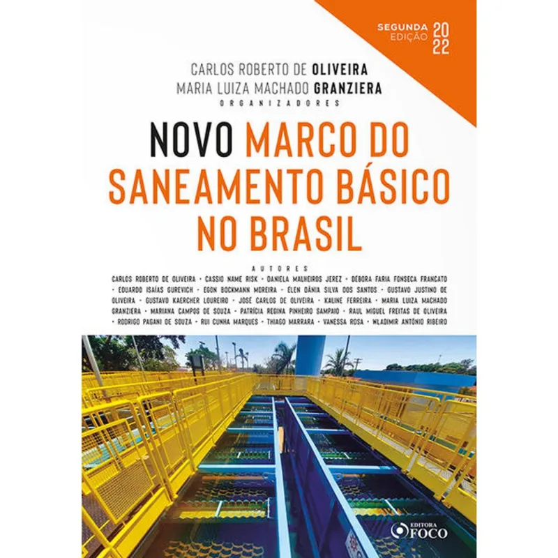 NOVO MARCO DO SANEAMENTO BÁSICO NO BRASIL - 2ª ED - 2022