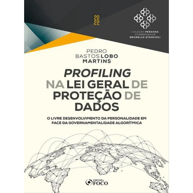 PROFILING NA LEI GERAL DE PROTEÇÃO DE DADOS