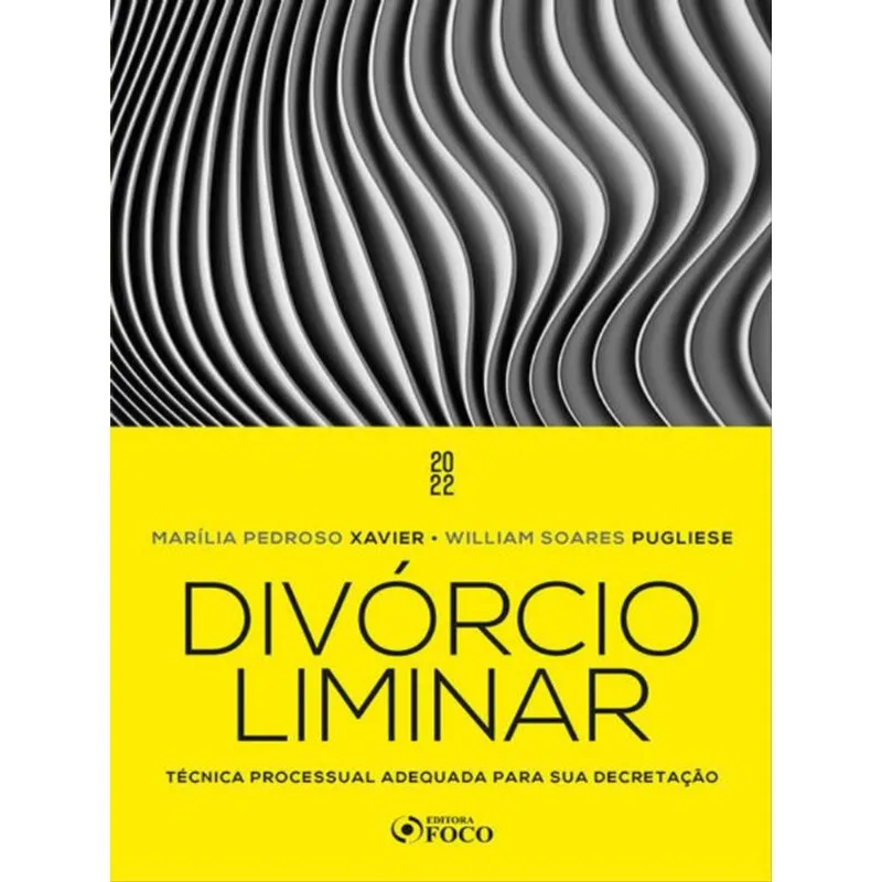 DIVÓRCIO LIMINAR - 1ª ED – 2022