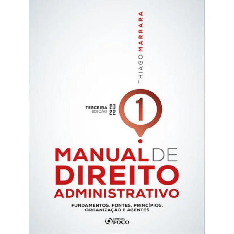 MANUAL DE DIREITO ADMINISTRATIVO - VOLUME 1 - 3ª ED - 2022