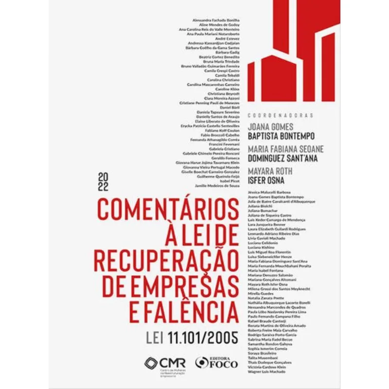 COMENTÁRIOS À LEI DE RECUPERAÇÃO DE EMPRESAS E FALÊNCIA - LEI 11.101 - 1ª ED - 2022
