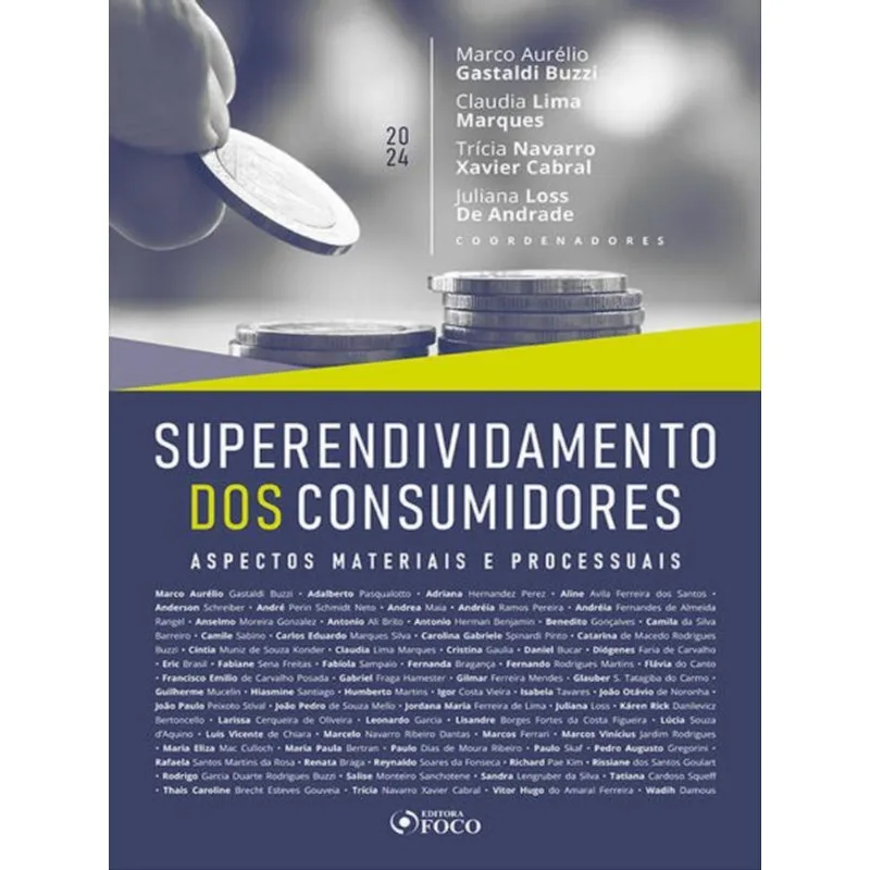 SUPERENDIVIDAMENTO DOS CONSUMIDORES - ASPECTOS MATERIAIS E PROCESSUAIS