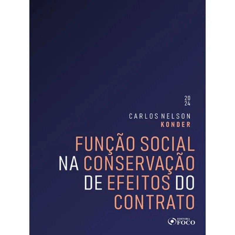 FUNÇÃO SOCIAL NA CONSERVAÇÃO DE EFEITOS DO CONTRATO