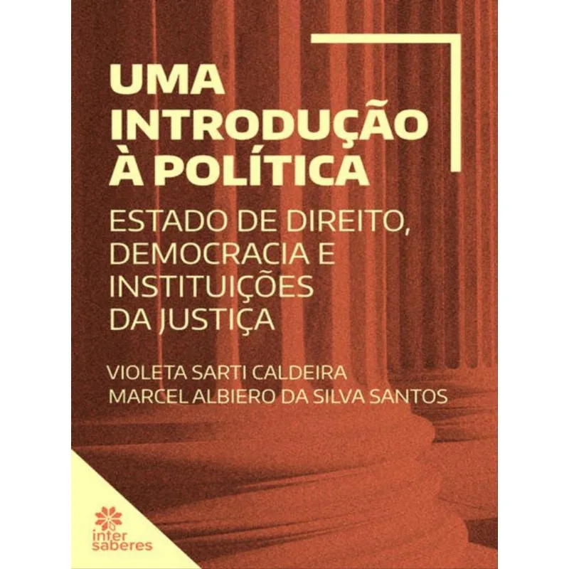 UMA INTRODUÇÃO À POLÍTICA: