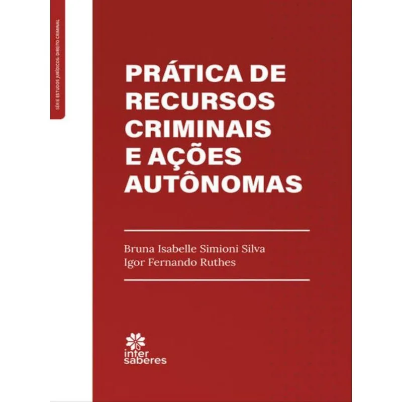 PRÁTICA NO PROCESSO CRIMINAL EM PRIMEIRO GRAU